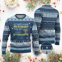 Funny Chanukah Hanukkah Ugly Sweater Is That Your Menorah Cause That's Just A Damn Candelabra - Wonder Print Shop