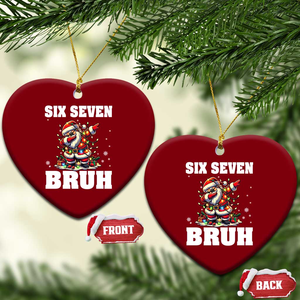 Funny Christmas 67 Six Seven Bruh Ceramic Ornament Dabbing Santa - Wonder Print Shop