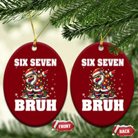 Funny Christmas 67 Six Seven Bruh Ceramic Ornament Dabbing Santa - Wonder Print Shop