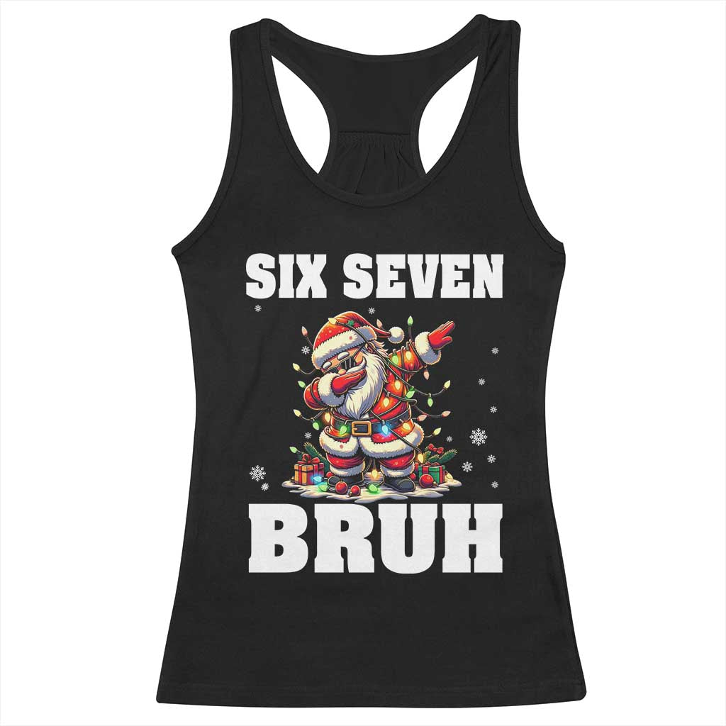 Funny Christmas 67 Six Seven Bruh Racerback Tank Top Dabbing Santa - Wonder Print Shop