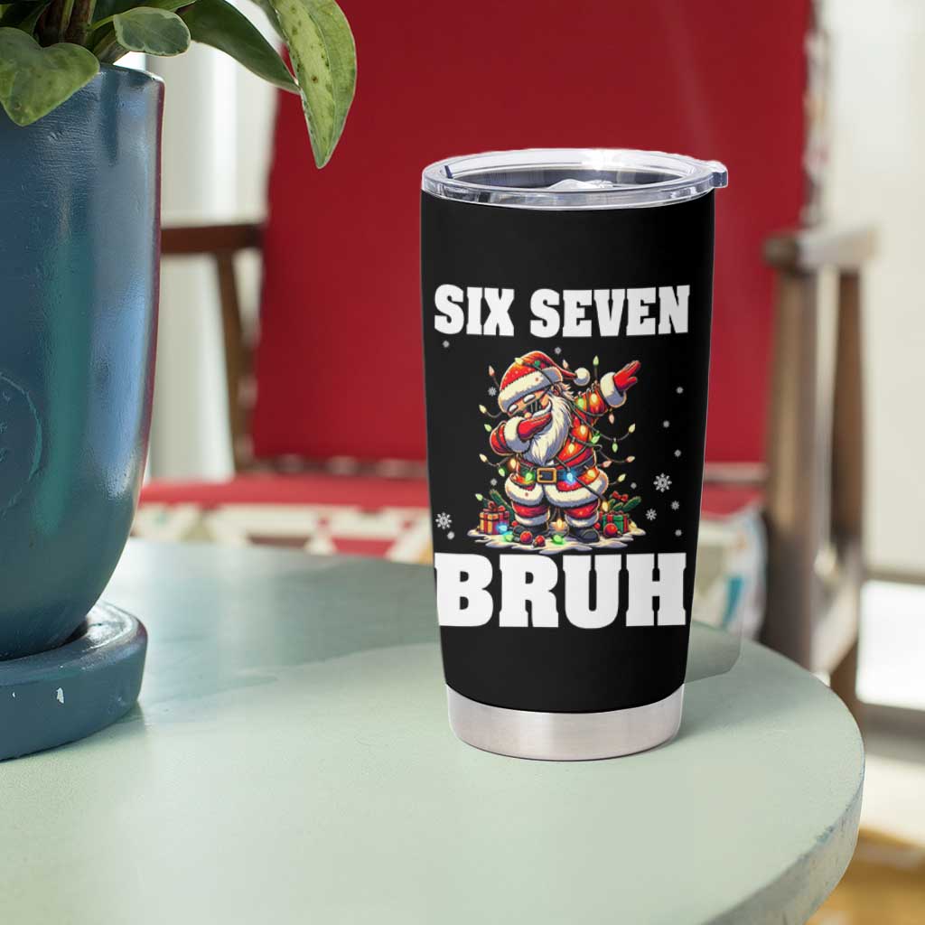 Funny Christmas 67 Six Seven Bruh Tumbler Cup Dabbing Santa - Wonder Print Shop
