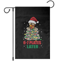 Funny 67 Christmas Garden Flag 6 7 Plates Later Xmas Dinner Turkey - Wonder Print Shop