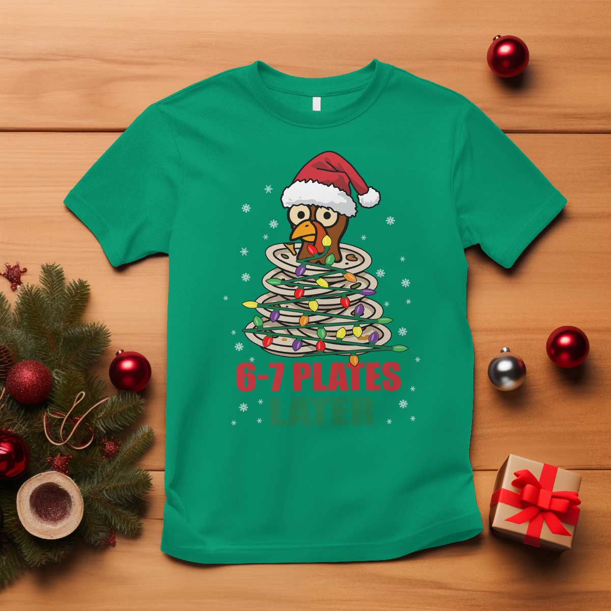 Funny 67 Christmas T Shirt 6 7 Plates Later Xmas Dinner Turkey - Wonder Print Shop