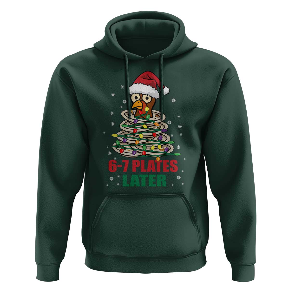 Funny 67 Christmas Hoodie 6 7 Plates Later Xmas Dinner Turkey - Wonder Print Shop