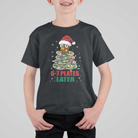 Funny 67 Christmas T Shirt For Kid 6 7 Plates Later Xmas Dinner Turkey - Wonder Print Shop