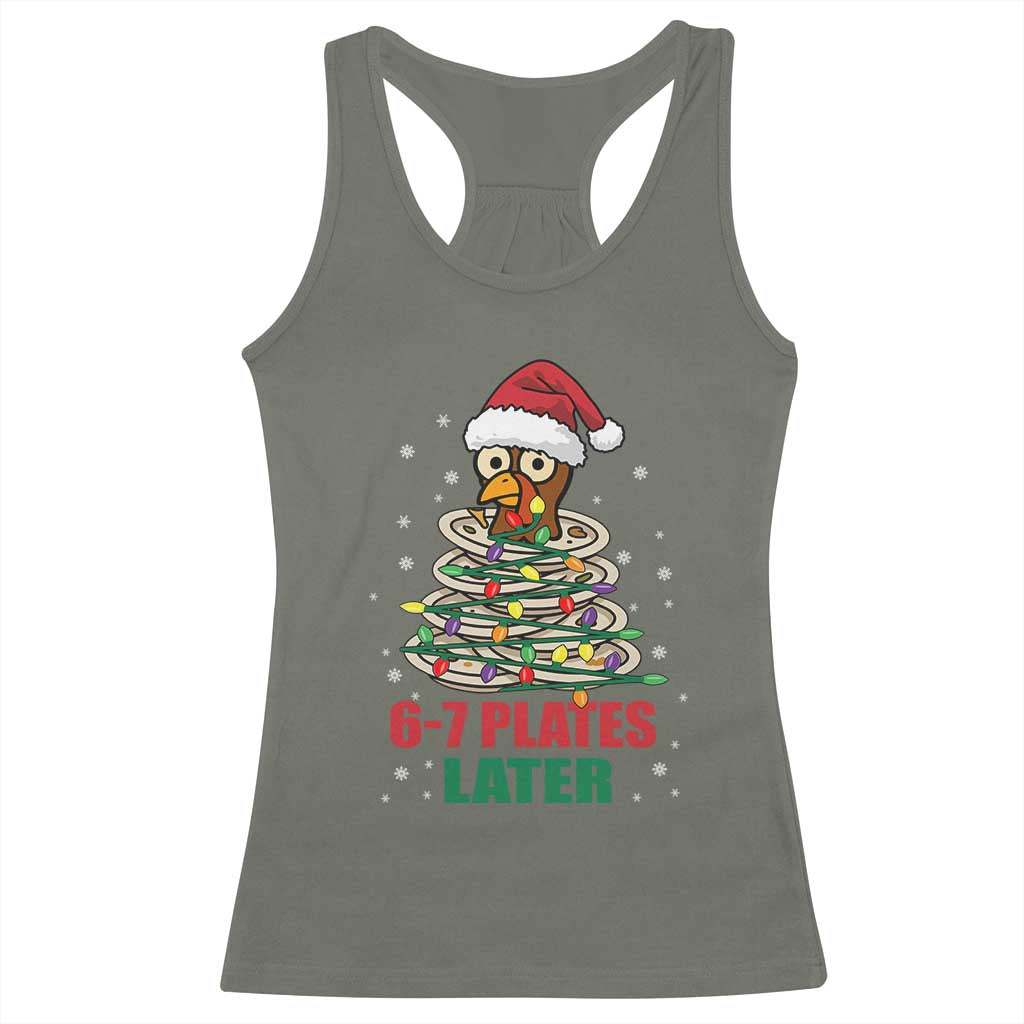 Funny 67 Christmas Racerback Tank Top 6 7 Plates Later Xmas Dinner Turkey - Wonder Print Shop