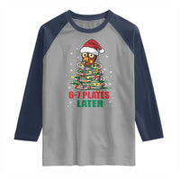 Funny 67 Christmas Raglan Shirt 6 7 Plates Later Xmas Dinner Turkey - Wonder Print Shop