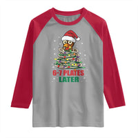 Funny 67 Christmas Raglan Shirt 6 7 Plates Later Xmas Dinner Turkey - Wonder Print Shop
