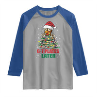 Funny 67 Christmas Raglan Shirt 6 7 Plates Later Xmas Dinner Turkey - Wonder Print Shop