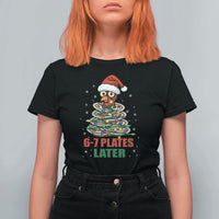 Funny 67 Christmas T Shirt For Women 6 7 Plates Later Xmas Dinner Turkey - Wonder Print Shop