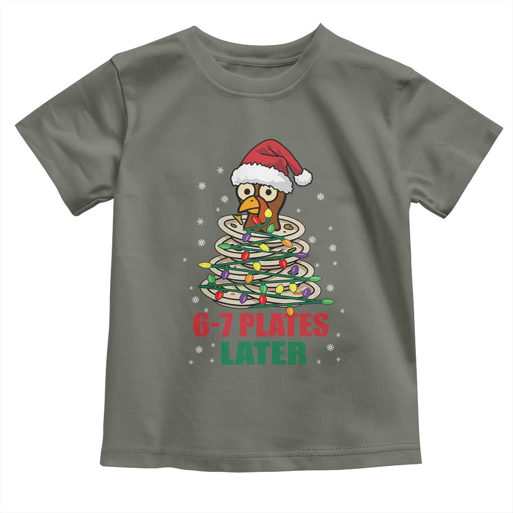 Funny 67 Christmas Toddler T Shirt 6 7 Plates Later Xmas Dinner Turkey - Wonder Print Shop