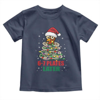 Funny 67 Christmas Toddler T Shirt 6 7 Plates Later Xmas Dinner Turkey - Wonder Print Shop