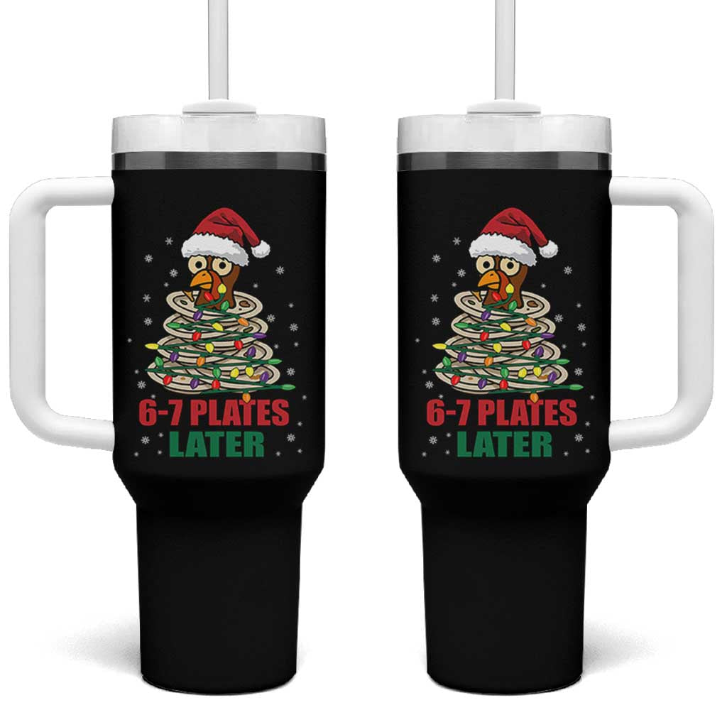 Funny 67 Christmas Tumbler With Handle 6 7 Plates Later Xmas Dinner Turkey - Wonder Print Shop