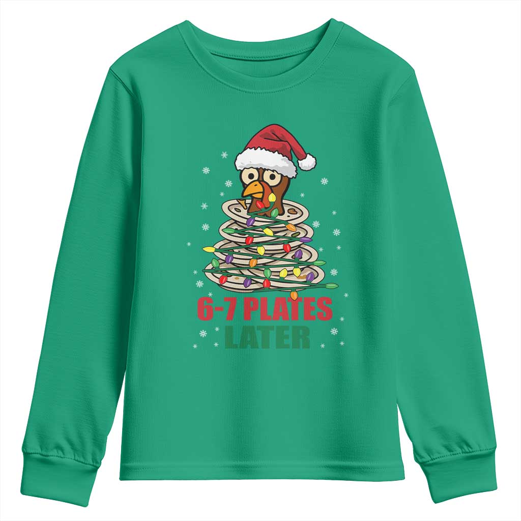 Funny 67 Christmas Youth Sweatshirt 6 7 Plates Later Xmas Dinner Turkey - Wonder Print Shop