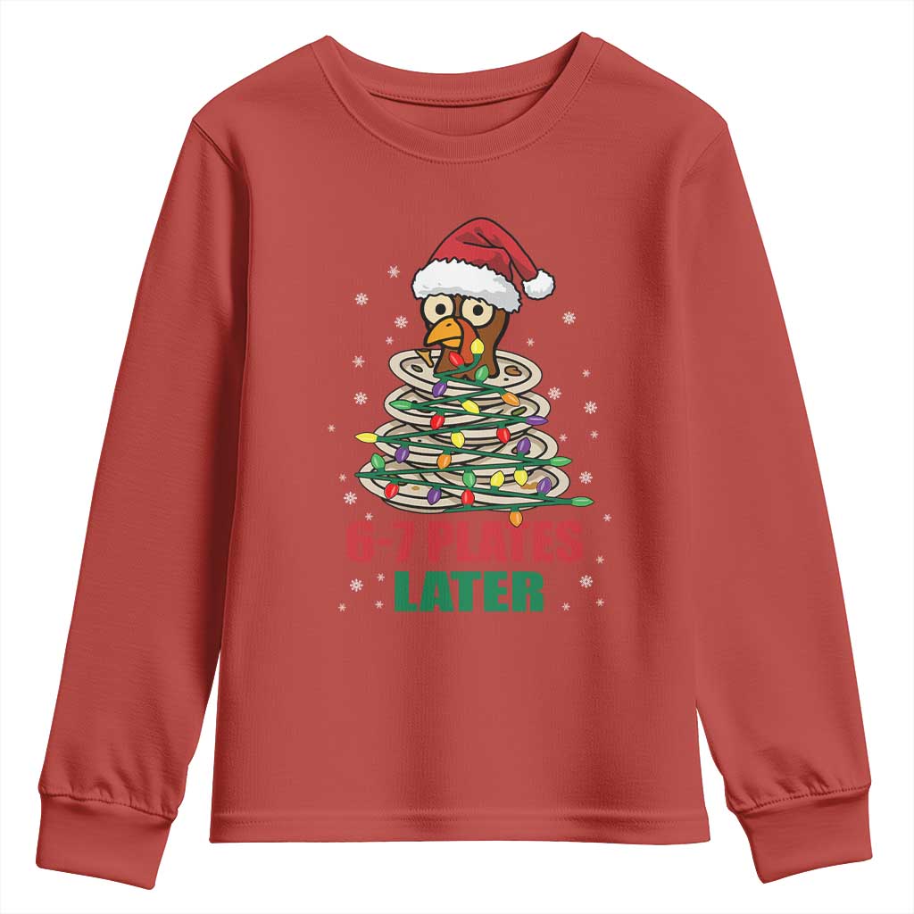 Funny 67 Christmas Youth Sweatshirt 6 7 Plates Later Xmas Dinner Turkey - Wonder Print Shop