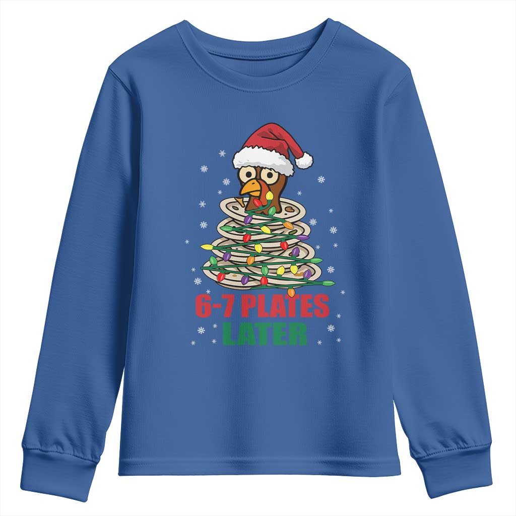 Funny 67 Christmas Youth Sweatshirt 6 7 Plates Later Xmas Dinner Turkey - Wonder Print Shop