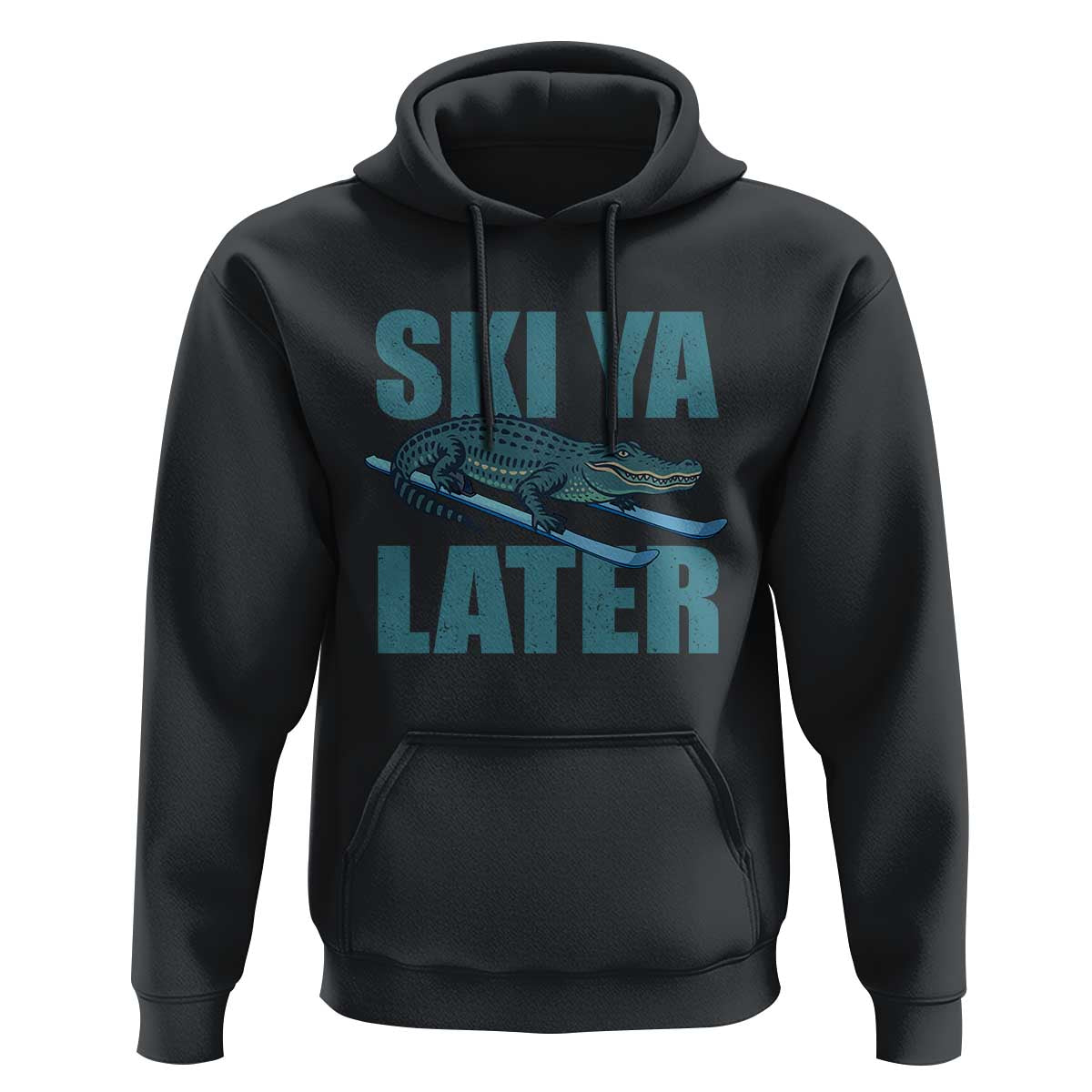 Funny Skiing Alligator Hoodie Ski Ya Later Skier Winter Sport - Wonder Print Shop