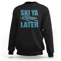 Funny Skiing Alligator Sweatshirt Ski Ya Later Skier Winter Sport - Wonder Print Shop