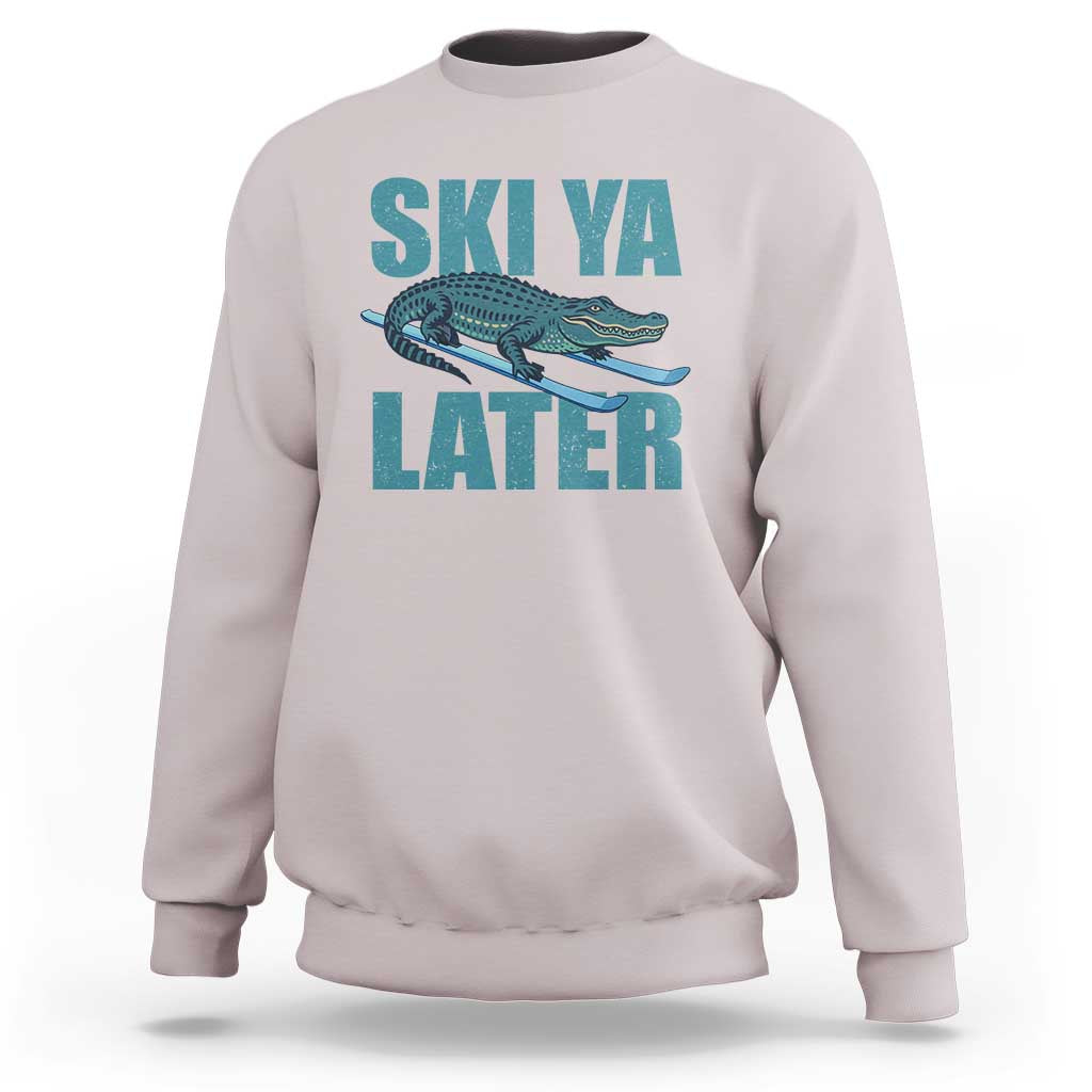 Funny Skiing Alligator Sweatshirt Ski Ya Later Skier Winter Sport - Wonder Print Shop