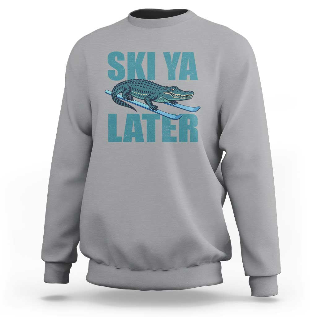 Funny Skiing Alligator Sweatshirt Ski Ya Later Skier Winter Sport - Wonder Print Shop