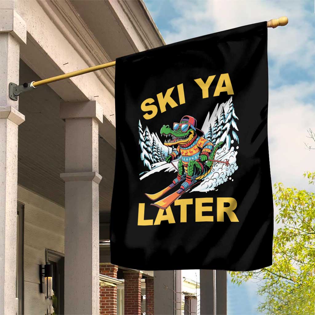 Funny Skiing Alligator Garden Flag Ski Ya Later Skier Snow Mountain Winter Sport - Wonder Print Shop