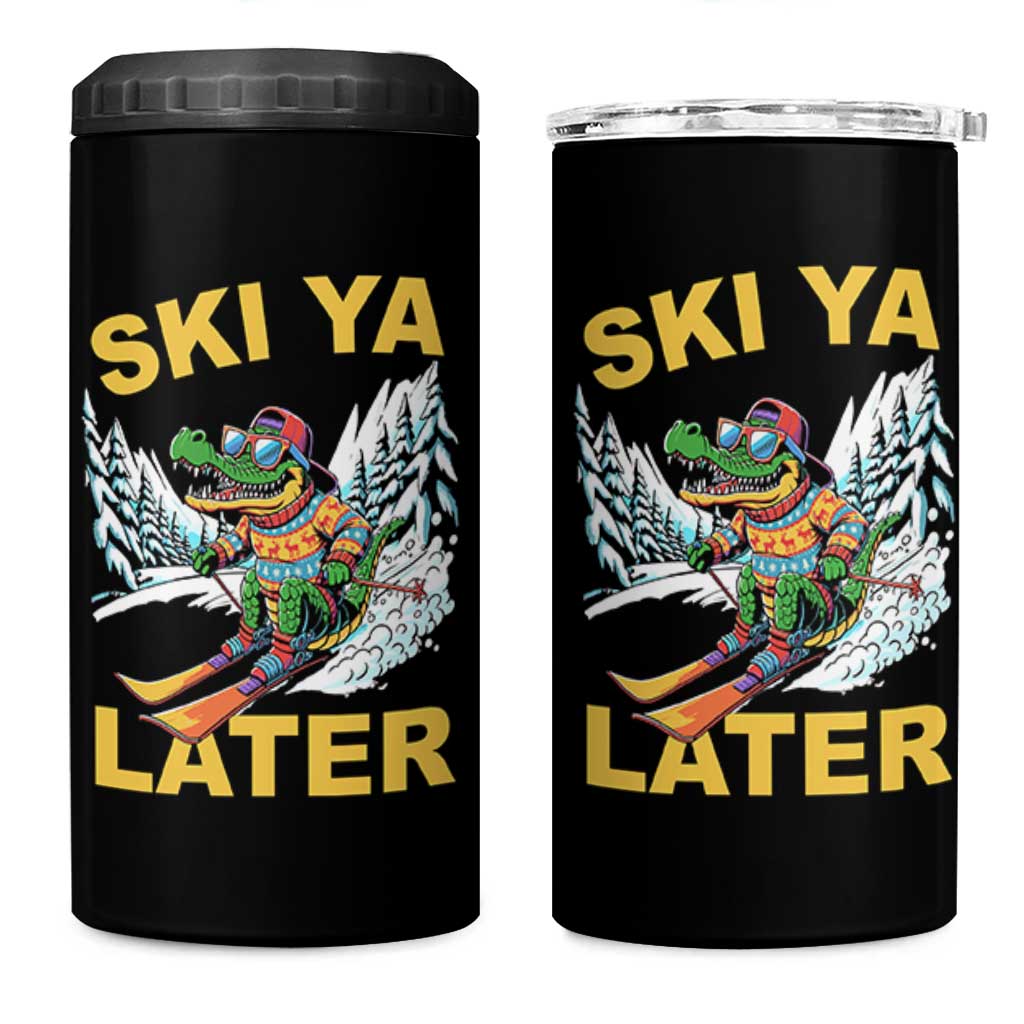 Funny Skiing Alligator 4 in 1 Can Cooler Tumbler Ski Ya Later Skier Snow Mountain Winter Sport - Wonder Print Shop