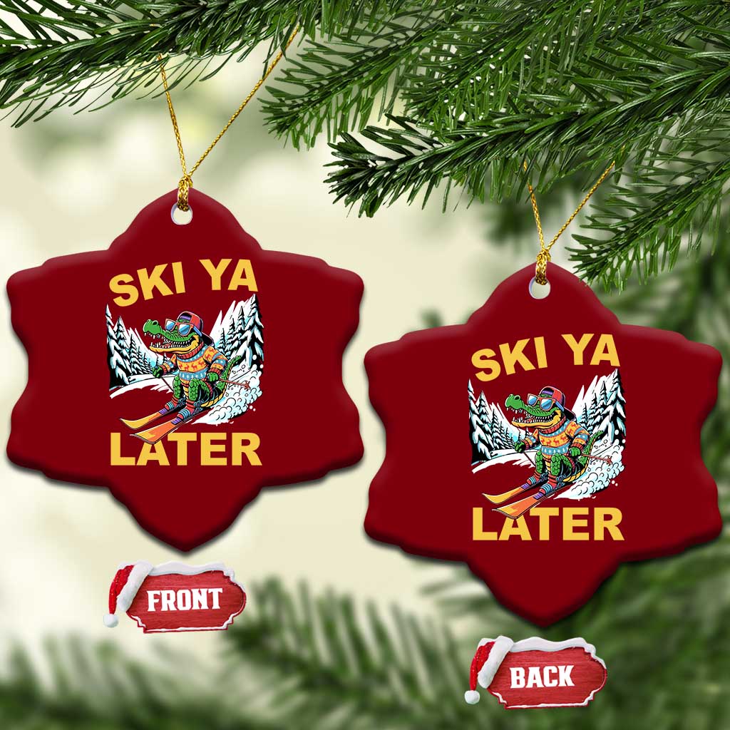 Funny Skiing Alligator Ceramic Ornament Ski Ya Later Skier Snow Mountain Winter Sport - Wonder Print Shop