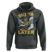 Funny Skiing Alligator Hoodie Ski Ya Later Skier Snow Mountain Winter Sport - Wonder Print Shop