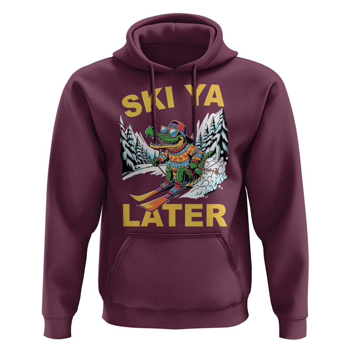 Funny Skiing Alligator Hoodie Ski Ya Later Skier Snow Mountain Winter Sport - Wonder Print Shop