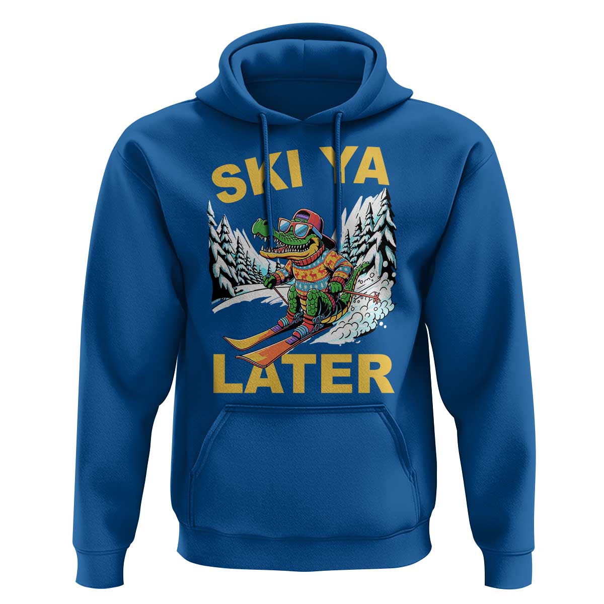 Funny Skiing Alligator Hoodie Ski Ya Later Skier Snow Mountain Winter Sport - Wonder Print Shop