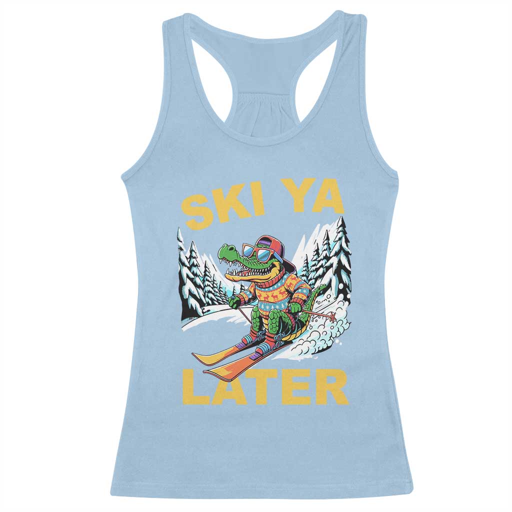 Funny Skiing Alligator Racerback Tank Top Ski Ya Later Skier Snow Mountain Winter Sport - Wonder Print Shop