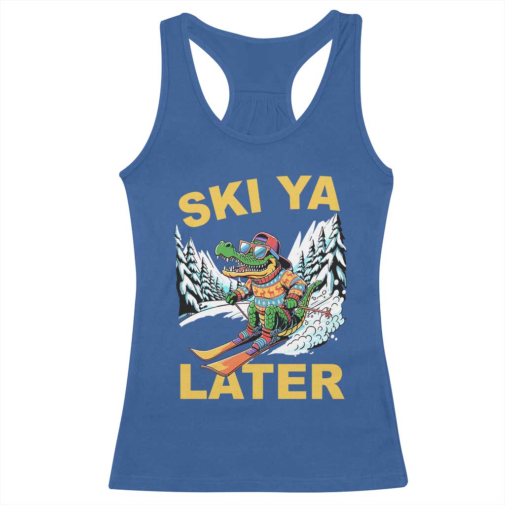 Funny Skiing Alligator Racerback Tank Top Ski Ya Later Skier Snow Mountain Winter Sport - Wonder Print Shop