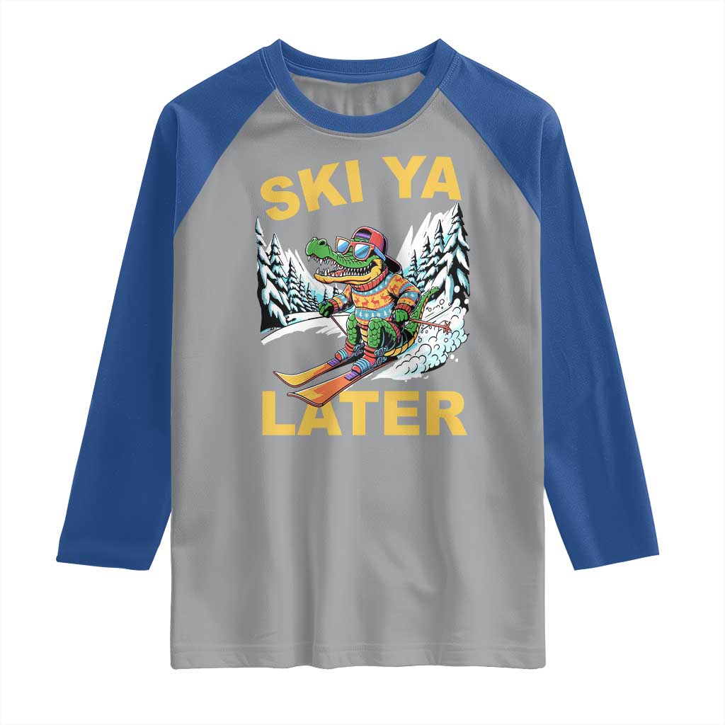 Funny Skiing Alligator Raglan Shirt Ski Ya Later Skier Snow Mountain Winter Sport - Wonder Print Shop