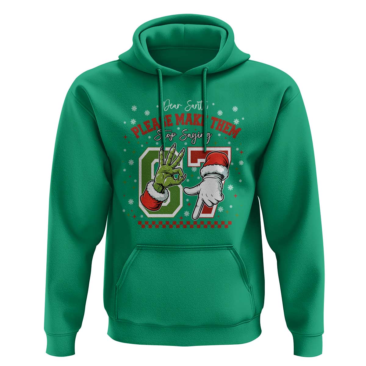 Funny Dear Santa Please Make Them Stop Saying 67 Christmas Hoodie Six Seven Meme Xmas - Wonder Print Shop