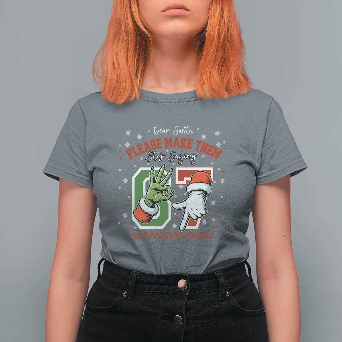 Funny Dear Santa Please Make Them Stop Saying 67 Christmas T Shirt For Women Six Seven Meme Xmas - Wonder Print Shop