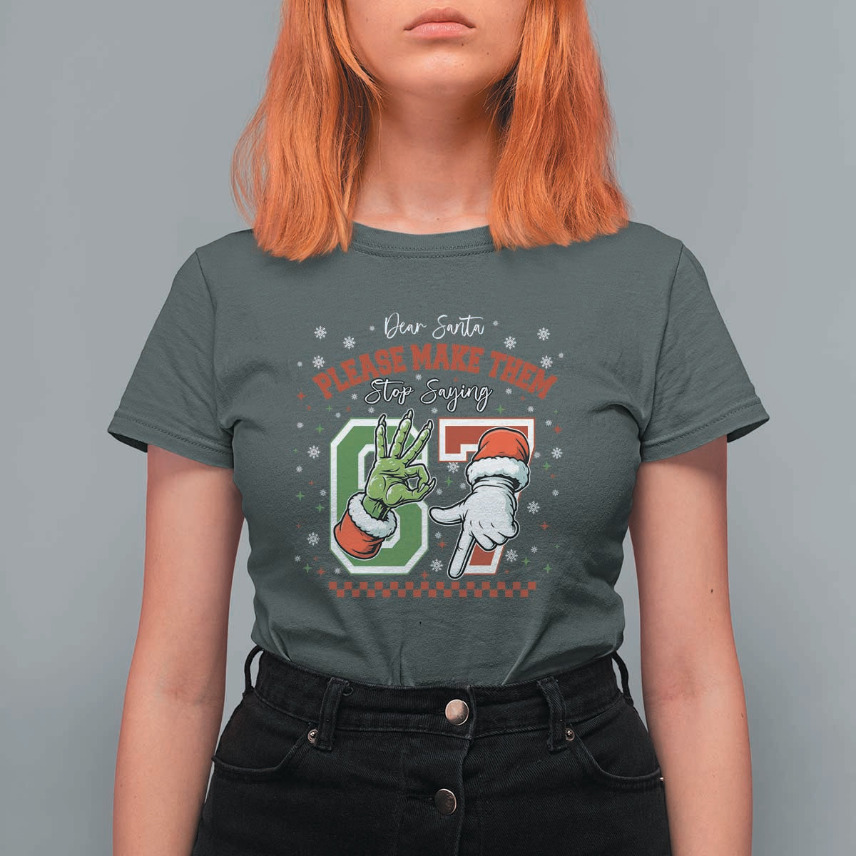 Funny Dear Santa Please Make Them Stop Saying 67 Christmas T Shirt For Women Six Seven Meme Xmas - Wonder Print Shop