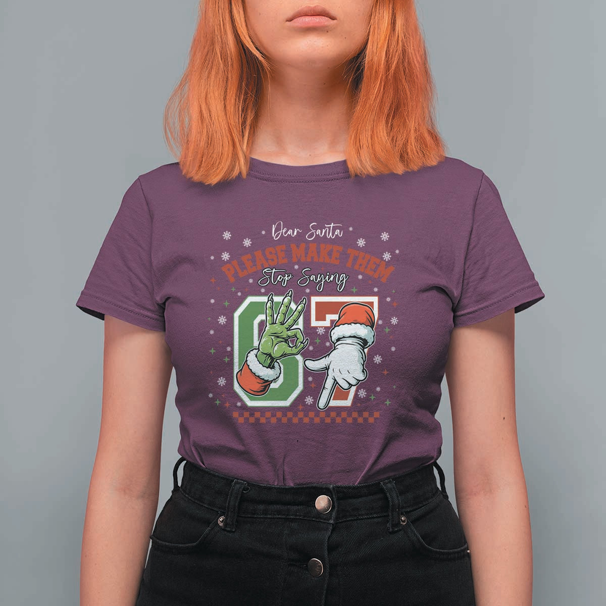Funny Dear Santa Please Make Them Stop Saying 67 Christmas T Shirt For Women Six Seven Meme Xmas - Wonder Print Shop