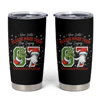 Funny Dear Santa Please Make Them Stop Saying 67 Christmas Tumbler Cup Six Seven Meme Xmas - Wonder Print Shop