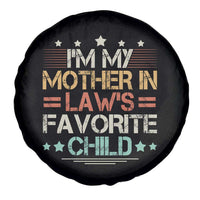 I Am My Mother In Laws Favorite Child Spare Tire Cover Family Humor - Wonder Print Shop