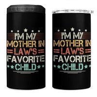 I Am My Mother In Laws Favorite Child 4 in 1 Can Cooler Tumbler Family Humor - Wonder Print Shop