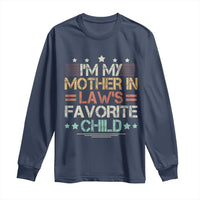I Am My Mother In Laws Favorite Child Long Sleeve Shirt Family Humor - Wonder Print Shop