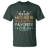 I Am My Mother In Laws Favorite Child T Shirt Family Humor - Wonder Print Shop