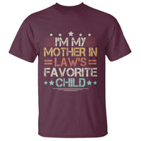 I Am My Mother In Laws Favorite Child T Shirt Family Humor - Wonder Print Shop