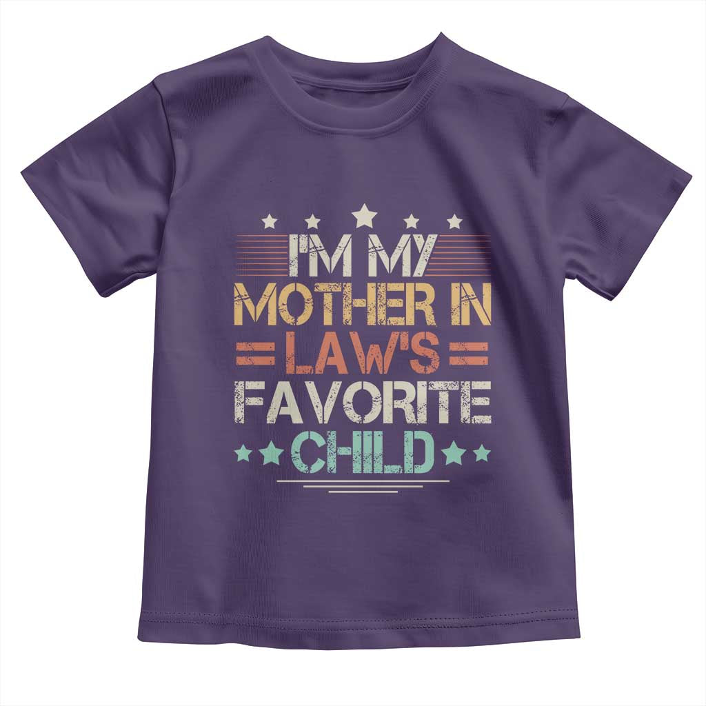 I Am My Mother In Laws Favorite Child Toddler T Shirt Family Humor - Wonder Print Shop