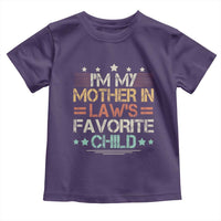 I Am My Mother In Laws Favorite Child Toddler T Shirt Family Humor - Wonder Print Shop