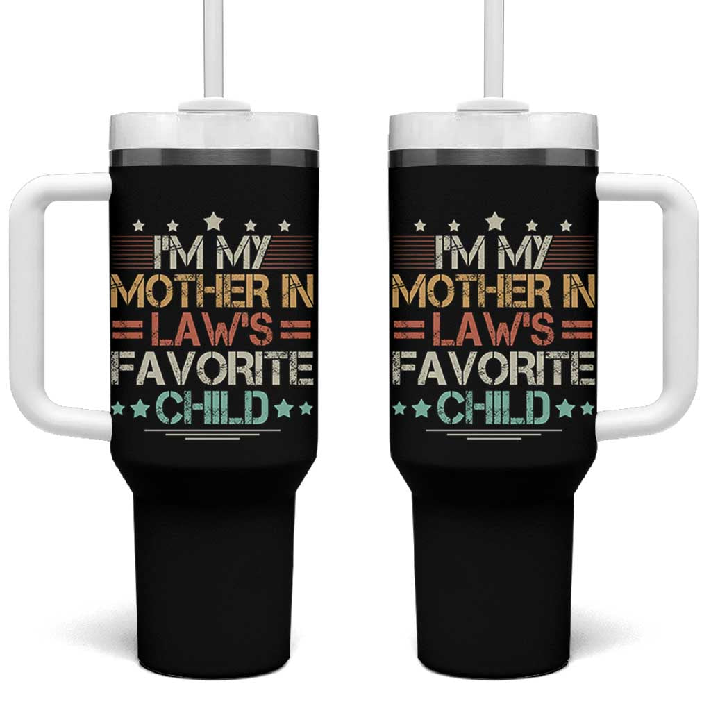 I Am My Mother In Laws Favorite Child Tumbler With Handle Family Humor - Wonder Print Shop