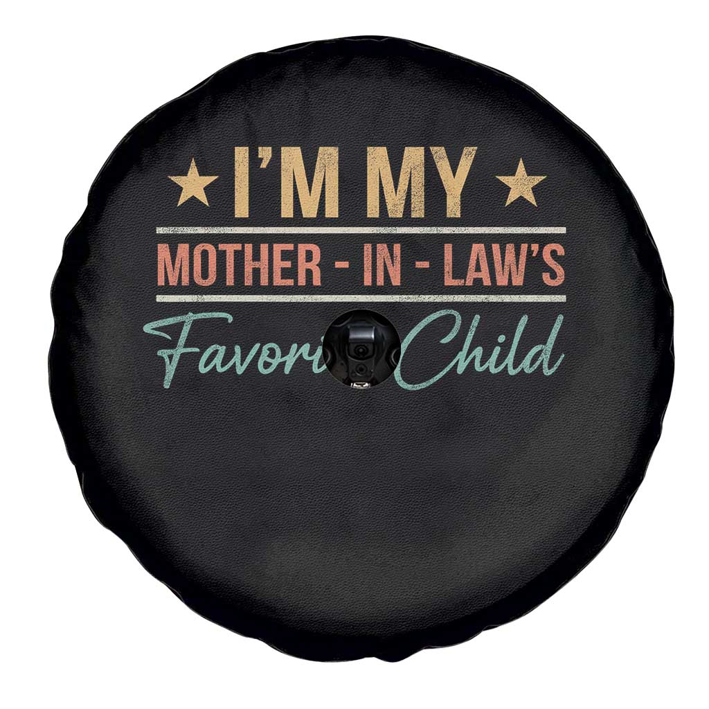 I Am My Mother In Laws Favorite Child Spare Tire Cover Funny Parent - Wonder Print Shop
