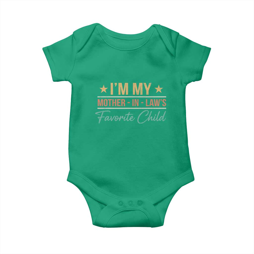 I Am My Mother In Laws Favorite Child Baby Onesie Funny Parent - Wonder Print Shop