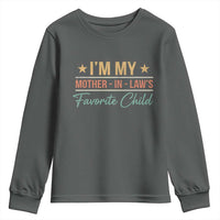 I Am My Mother In Laws Favorite Child Youth Sweatshirt Funny Parent - Wonder Print Shop