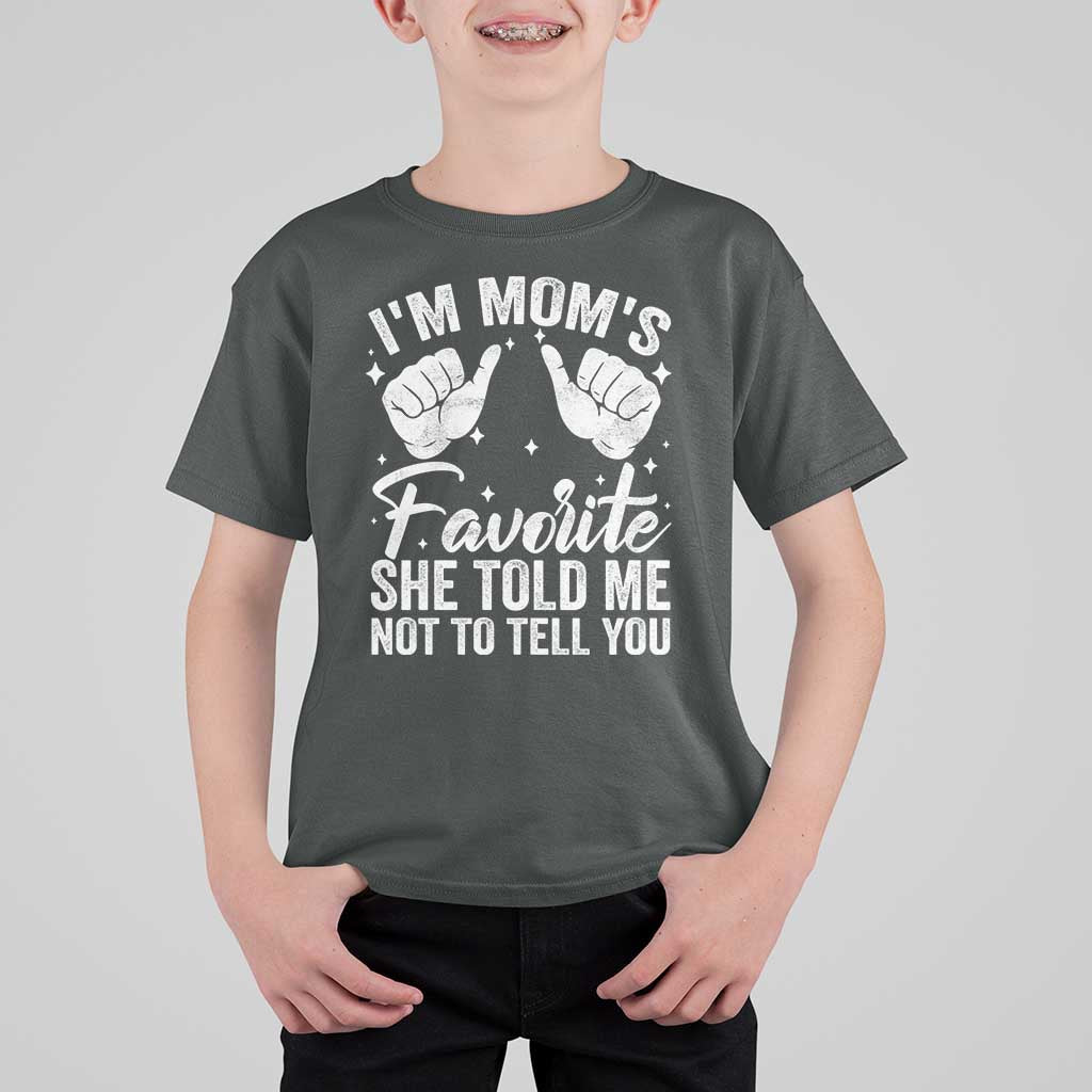 I Am Moms Favorite She Told Me Not To Tell You T Shirt For Kid - Wonder Print Shop
